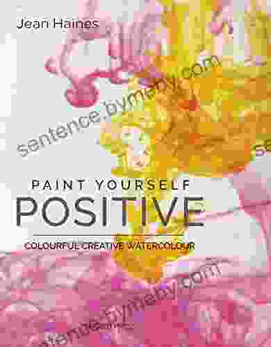 Paint Yourself Positive: Colourful creative watercolour