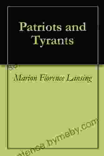 Patriots And Tyrants Janis Herbert