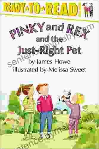 Pinky And Rex And The Just Right Pet