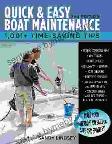 Quick and Easy Boat Maintenance 2nd Edition: 1 001 Time Saving Tips