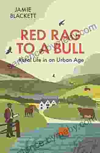 Red Rag To A Bull: Rural Life In An Urban Age