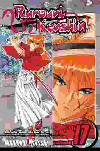 Rurouni Kenshin Vol 17: The Age Decides The Man