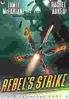 Rebel S Strike: A Military Sci Fi (Space Troopers 3)