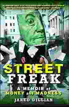 Street Freak: Money and Madness at Lehman Brothers