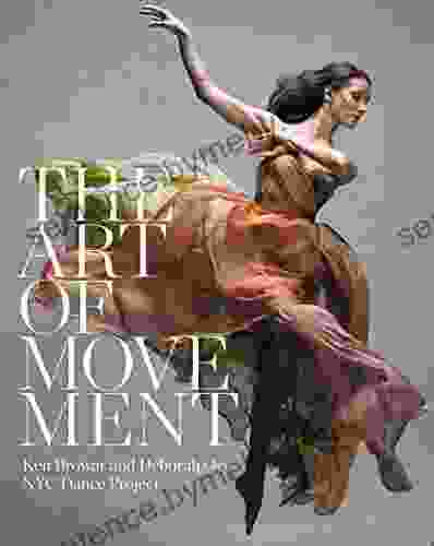 The Art Of Movement Ken Browar