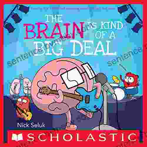 The Brain Is Kind Of A Big Deal