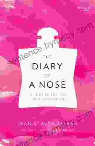 The Diary of a Nose: A Year in the Life of a Parfumeur