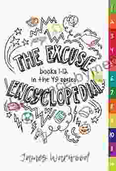 The Excuse Encyclopedia: 1 12 In The 49