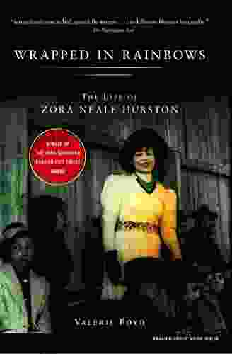 Wrapped In Rainbows: The Life Of Zora Neale Hurston