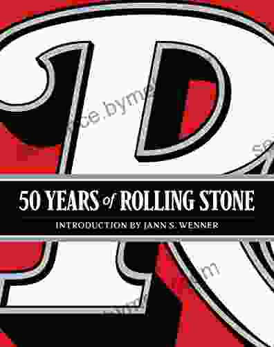 50 Years Of Rolling Stone: The Music Politics And People That Shaped Our Culture