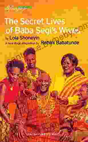 The Secret Lives Of Baba Segi S Wives (Oberon Modern Plays)