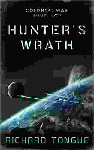 Hunter s Wrath (Colonial War 2)