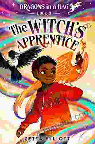 The Witch S Apprentice (Dragons In A Bag 3)