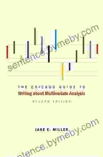 The Chicago Guide To Writing About Multivariate Analysis Second Edition (Chicago Guides To Writing Editing And Publishing)