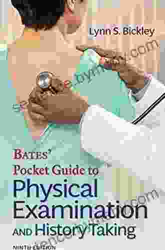 Bates Pocket Guide To Physical Examination And History Taking