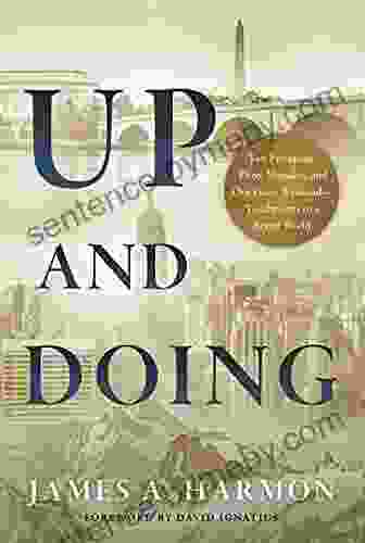 Up And Doing: Two Presidents Three Mistakes And One Great Weekend Touchpoints To A Better World