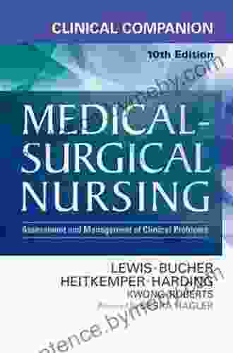 Clinical Companion For Medical Surgical Nursing E Book: Concepts For Interprofessional Collaborative Care