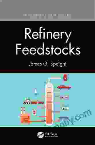 Refinery Feedstocks (Petroleum Refining Technology Series)