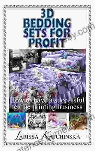 3D Bedding Sets For Profit: How To Have A Successful Textile Printing Business