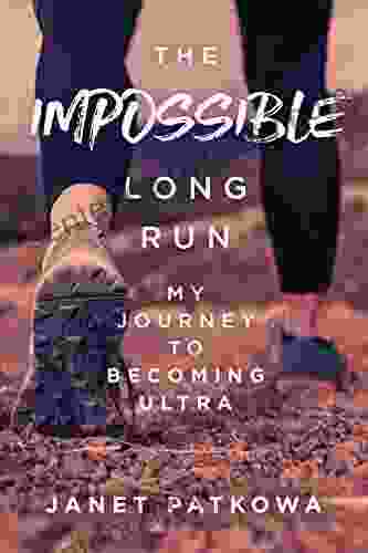 The Impossible Long Run: My Journey To Becoming Ultra