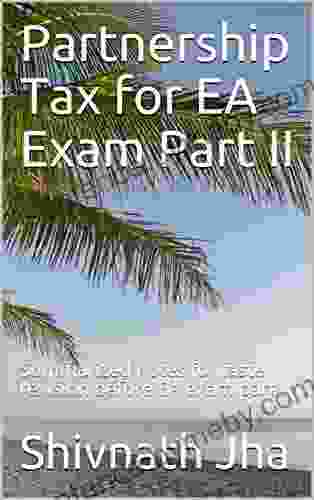 Partnership Tax for CPA REG exam: Summarized notes for faster revision before CPA REG Exam