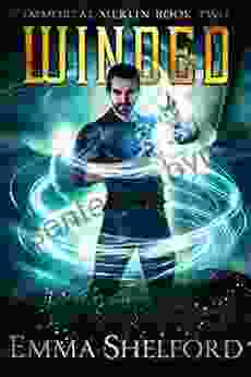 Winded: Modern Day Arthurian Urban Fantasy (Immortal Merlin 2)