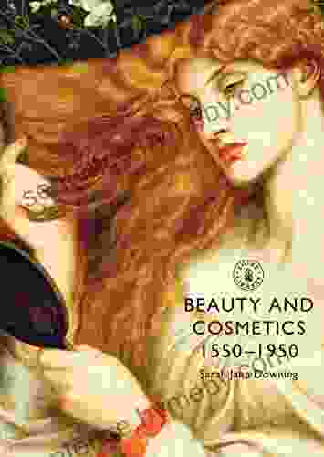 Beauty And Cosmetics 1550 To 1950 (Shire Library 633)