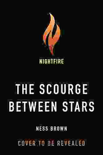 The Scourge Between Stars Lianne Dillsworth