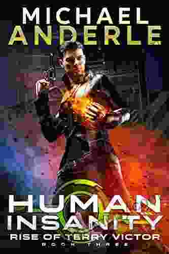 Human Insanity (Rise Of Terry Victor 3)