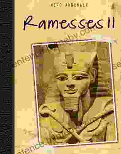 Ramesses II (Hero Journals) Richard Spilsbury