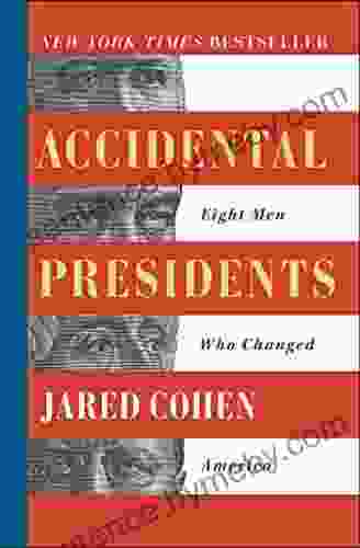 Accidental Presidents: Eight Men Who Changed America