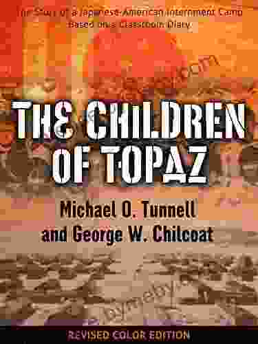 The Children Of Topaz: The Story Of A Japanese American Internment Camp