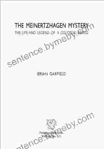 The Meinertzhagen Mystery: The Life And Legend Of A Colossal Fraud