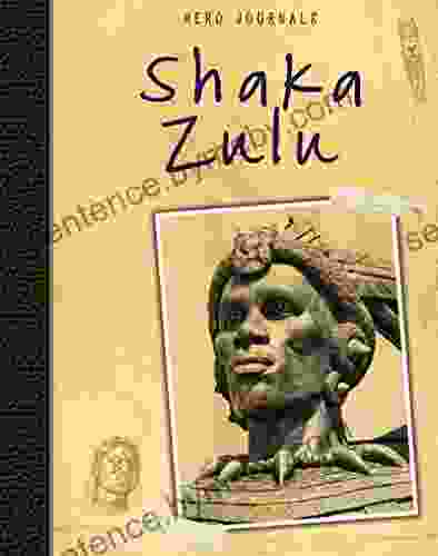 Shaka Zulu (Hero Journals) Richard Spilsbury