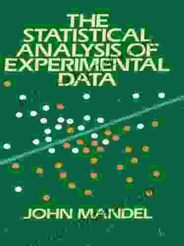 The Statistical Analysis Of Experimental Data (Dover On Mathematics)