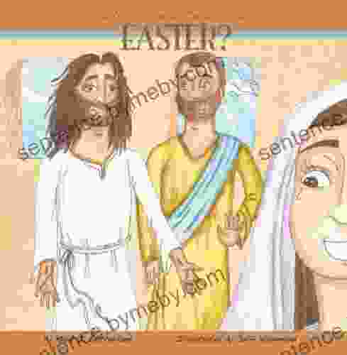 Why Do We Celebrate Easter?