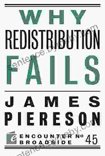 Why Redistribution Fails (Encounter Broadsides 45)